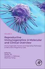 Reproductive Immunogenetics: A Molecular and Clinical Overview, Vol. 3