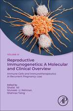 Reproductive Immunogenetics: A Molecular and Clinical Overview: Immune Cells and Immunotherapeutics in Recurrent Pregnancy Loss