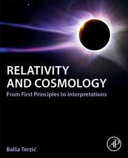 Relativity and Cosmology: From First Principles to Interpretations