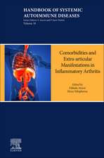 Comorbidities in Inflammatory Arthritis: Volume 18 in the Handbook of Systemic Autoimmune Diseases series