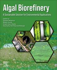 Algal Biorefinery