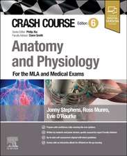 Crash Course Anatomy and Physiology: For the MLA and Medical Exams