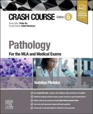 Crash Course Pathology: For the MLA and Medical Exams