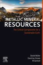 Metallic Mineral Resources: The Critical Components for a Sustainable Earth