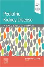 Assadi/Pediatric Kidney Disease: A Case-Based Approach