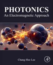 Photonics: An Electromagnetic Approach