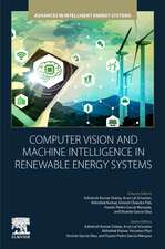 Computer Vision and Machine Intelligence for Renewable Energy Systems