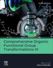Comprehensive Organic Functional Group Transformations III