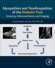 Myopathies and Tendinopathies of the Diabetic Foot: Anatomy, Pathomechanics, and Imaging