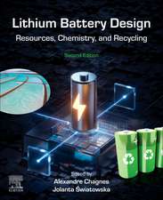 Lithium Battery Design: Resources, Chemistry, and Recycling