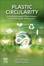Plastic Circularity: Data Development, Flow Analysis, and Value Chain Coordination