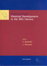 Numerical Analysis: Historical Developments in the 20th Century