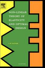 Non-Linear Theory of Elasticity and Optimal Design