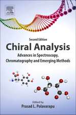 Chiral Analysis: Advances in Spectroscopy, Chromatography and Emerging Methods