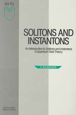 Solitons and Instantons: An Introduction to Solitons and Instantons in Quantum Field Theory