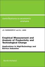 Empirical Measurement and Analysis of Productivi – Applications in High Technology and Service Industries