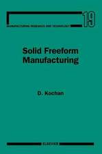 Solid Freeform Manufacturing: Advanced Rapid Prototyping