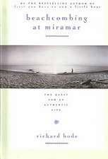 Beachcombing at Miramar: The Quest for an Authentic Life