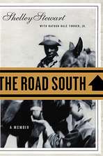 The Road South: A Memoir