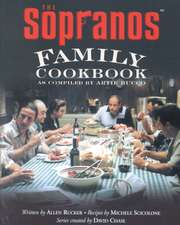 The Sopranos Family Cookbook: As Compiled by Artie Bucco