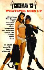 Whatever Goes Up: Whatever Goes Up