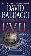 Baldacci, D: Deliver Us from Evil