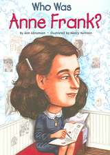 Who Was Anne Frank?