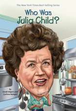 Who Was Julia Child?