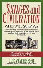 Savages and Civilization