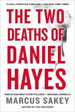 The Two Deaths of Daniel Hayes