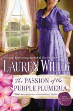 The Passion Of The Purple Plumeria: A Pink Carnation Novel