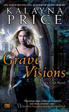 Grave Visions: An Alex Craft Novel