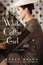 White Collar Girl: A Novel