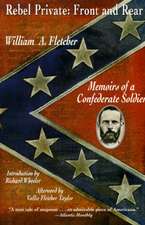 Rebel Private: Memoirs of a Confederate Soldier