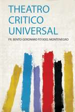 Theatro Critico Universal