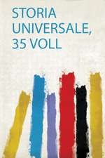 Storia Universale, 35 Voll