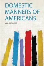 Domestic Manners of Americans