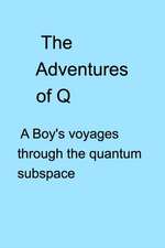 The Adventures of Q