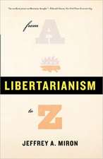 Libertarianism, from A to Z