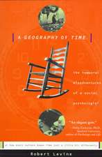 A Geography Of Time: On Tempo, Culture, And The Pace Of Life