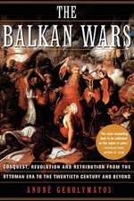 The Balkan Wars