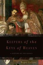 Keepers of the Keys of Heaven: A History of the Papacy