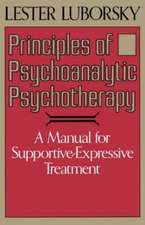 Principles Of Psychoanalytic Psychotherapy: A Manual For Supportive-expressive Treatment