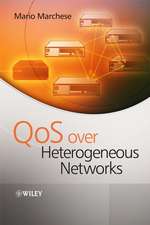 QoS Over Heterogeneous Networks