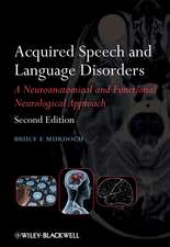 Acquired Speech and Language Disorders