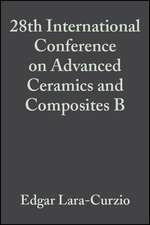 28th International Conference on Advanced Ceramics and Composites – B (Ceramic Engineering and Science Proceedings V25 Issue 4, 2004)