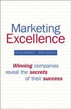 Marketing Excellence: Winning Companies Reveal the Secrets of Their Success