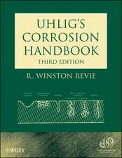 Uhlig′s Corrosion Handbook 3e