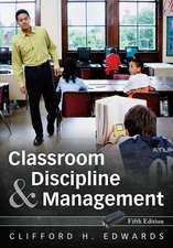 Classroom Discipline and Management 5e