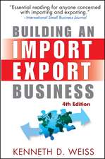 Building an Import/Export Business 4e